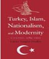 تركيه، اسلام، ملي گرايي و مدرنيته 2007-1789